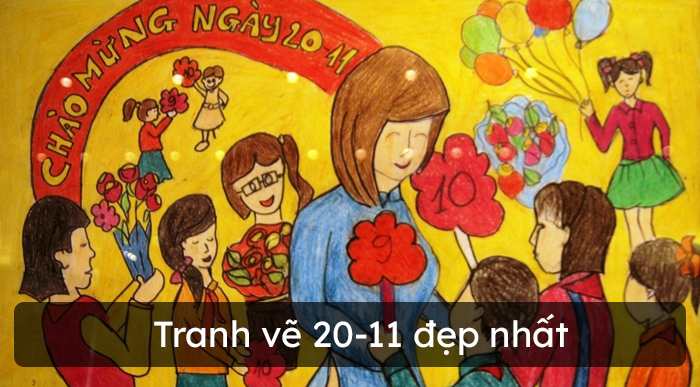 Tranh vẽ ngày 20/11 Nhà giáo Việt Nam đẹp và ý nghĩa nhất