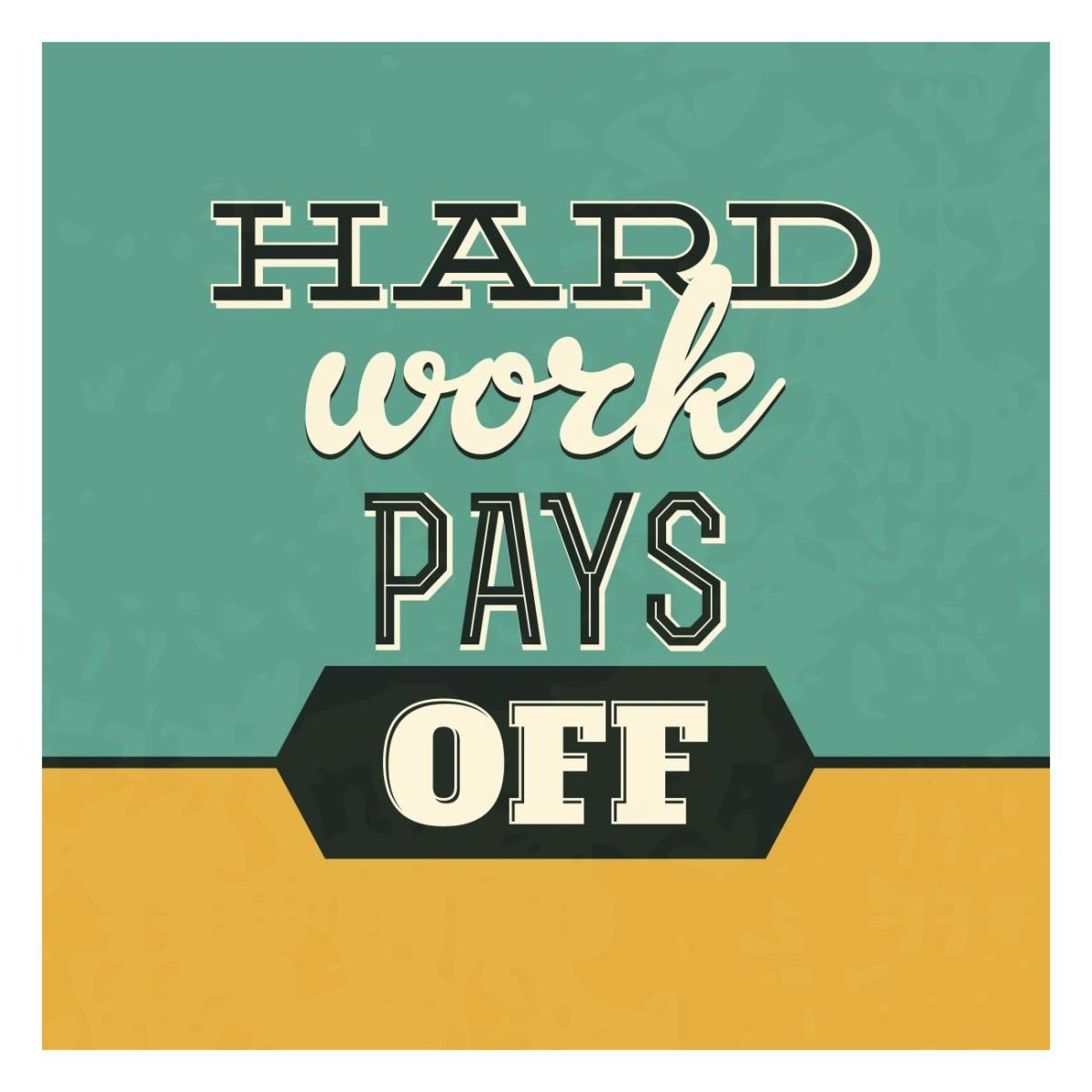 hard-work-pays-off-l-g-v-c-u-tr-c-hard-work-pays-off-trong-ti-ng-anh