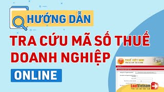 Tra cuu ma so thue cong ty doanh nghiep tncnonline